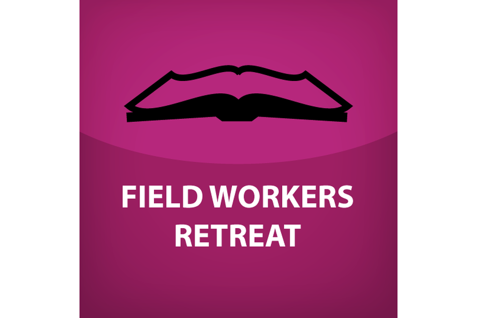 Field Workers Retreat